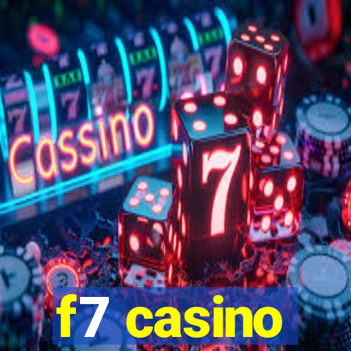 f7 casino